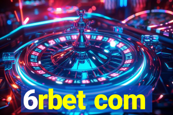 6rbet com